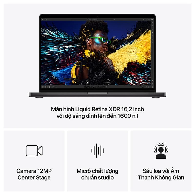 Màn hình Liquid Retina XDR. Màn hình Liquid Retina XDR.
