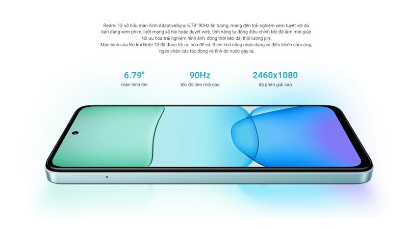 Màn hình Xiaomi Redmi 13 rộng rãi, mượt mà và đáng tiền trong tầm giá