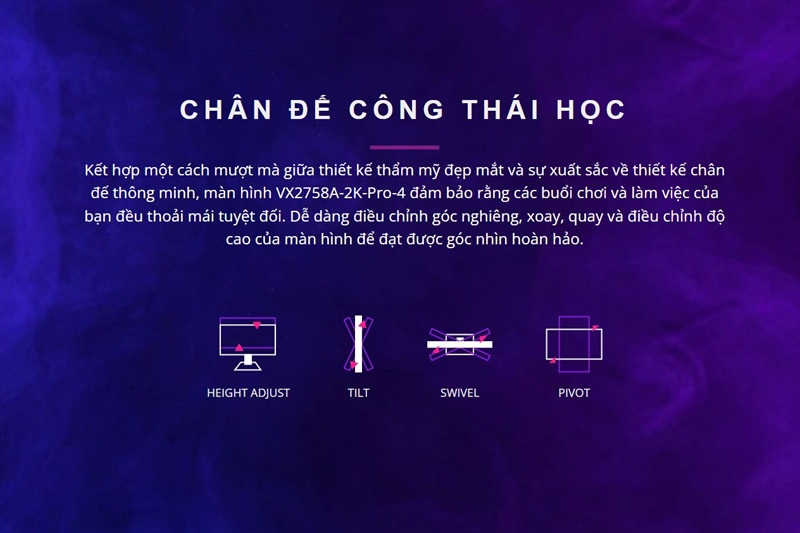 Thiết kế công thái học linh hoạt, tối ưu trải nghiệm sử dụng dài lâu của màn hình gaming ViewSonic VX2758A-2K-PRO-4