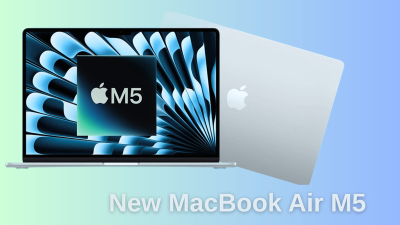 Hiệu năng MacBook Air M5 mạnh hơn cho đa nhiệm và các tác vụ AI