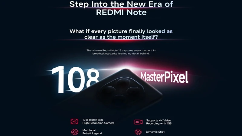 Xiaomi redmi Note 15 sở hữu camera 108MP, khai thác sức mạnh nhiếp ảnh AI Xiaomi redmi Note 15 sở hữu camera 108MP, khai thác sức mạnh nhiếp ảnh AI